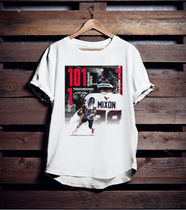 Houston Texans Joe Mixon 101 Rushing Yards 1 Touchdown 28 Signature T-Shirt