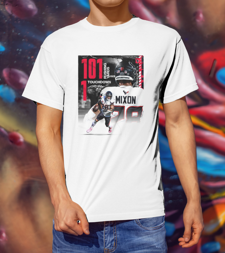 Houston Texans Joe Mixon 101 Rushing Yards 1 Touchdown 28 Signature T-Shirt
