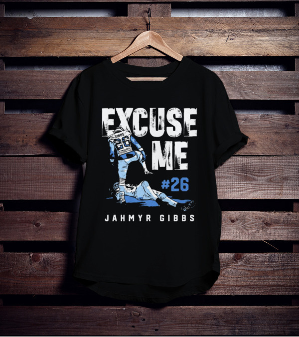 Jahmyr Gibbs #26 Excuse Me Detroit Lions NFL T-Shirt
