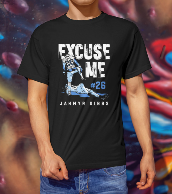 Jahmyr Gibbs #26 Excuse Me Detroit Lions NFL T-Shirt