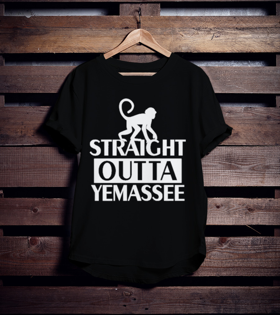 Monkey Straight Outta Yemassee T-Shirt
