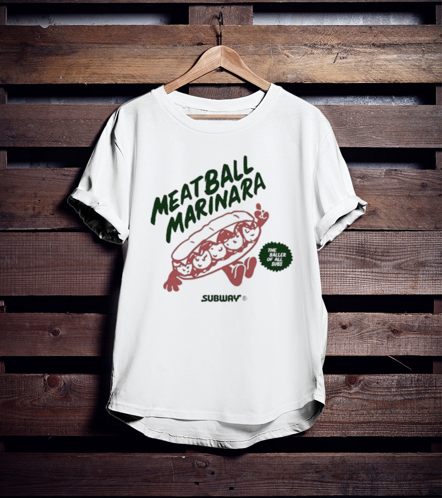 Meatball Marinara Subway The Baller Of All Subs T-Shirt