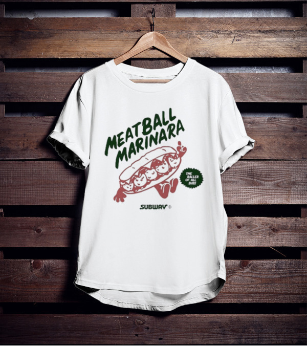 Meatball Marinara Subway The Baller Of All Subs T-Shirt