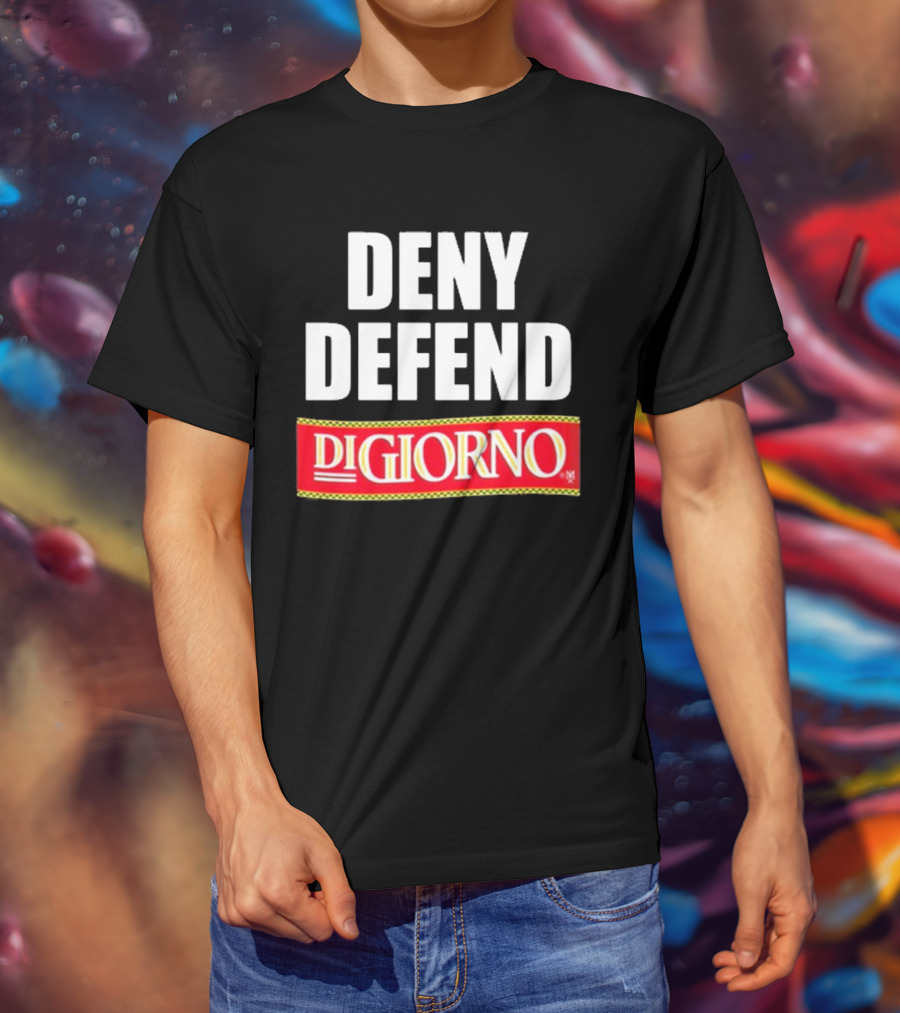 Methsyndicate Deny Defend DiGiorno Pizza T-Shirt
