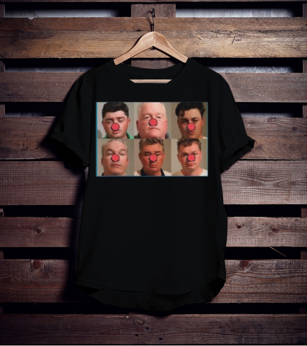 Bradley Jennings Mesker Daley Carroll And Carroll 1st 6 Man Clown Red Nose Faces T-Shirt