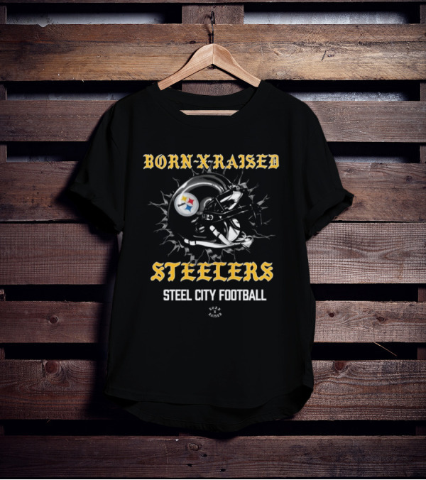 Born X Raised Steelers Steel City Football Helmet T-Shirt