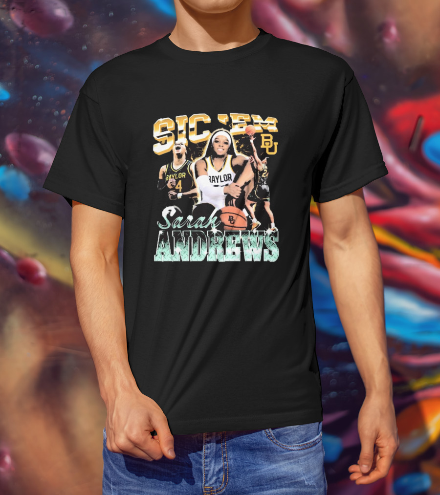 Sic 'Em Baylor Bears Sarah Andrews Basketball 90s BU T-Shirt