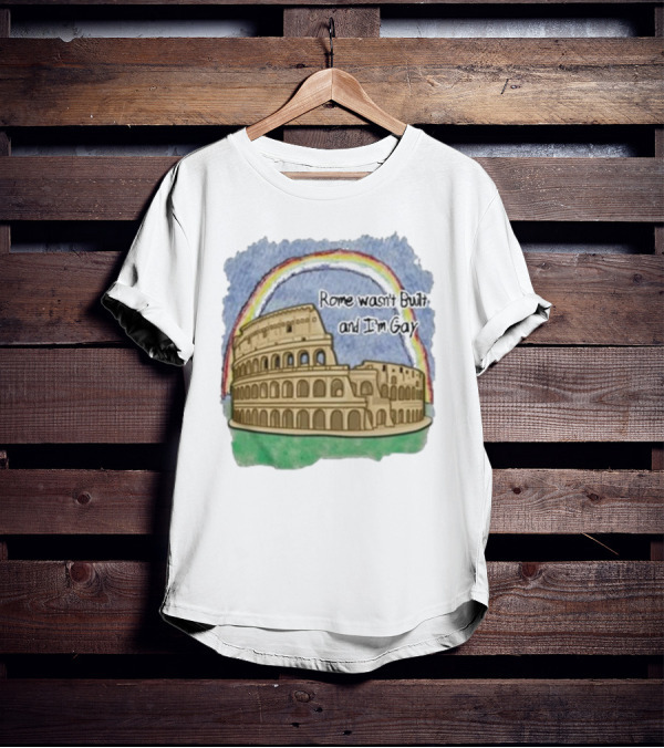 Marcuspork Rome Wasn’t Built And I’m Gay With Colosseum And Rainbow T-Shirt