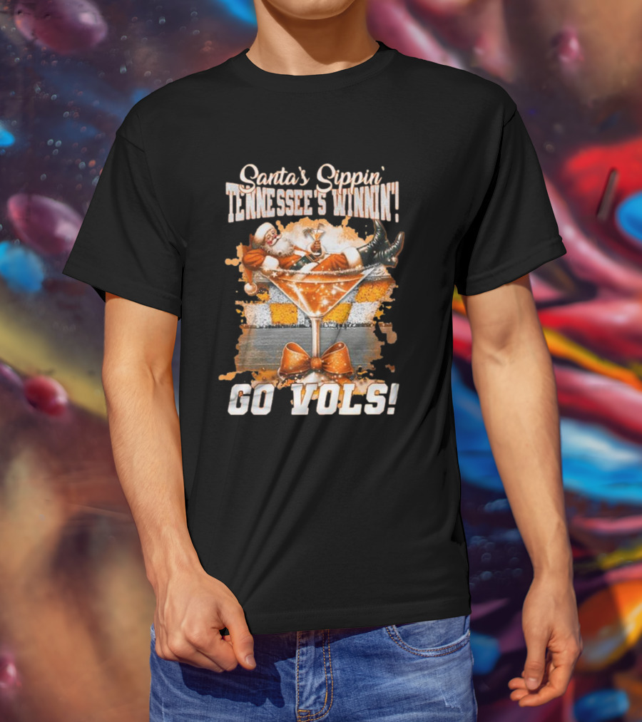 Santa's Sippin' Tennessee's Winnin' Go Vols T-Shirt