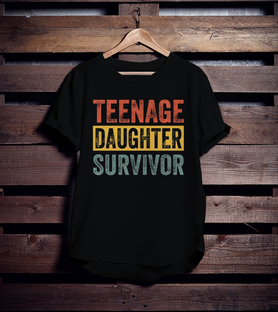 Teenage Daughter Survivor Retro Text T-Shirt