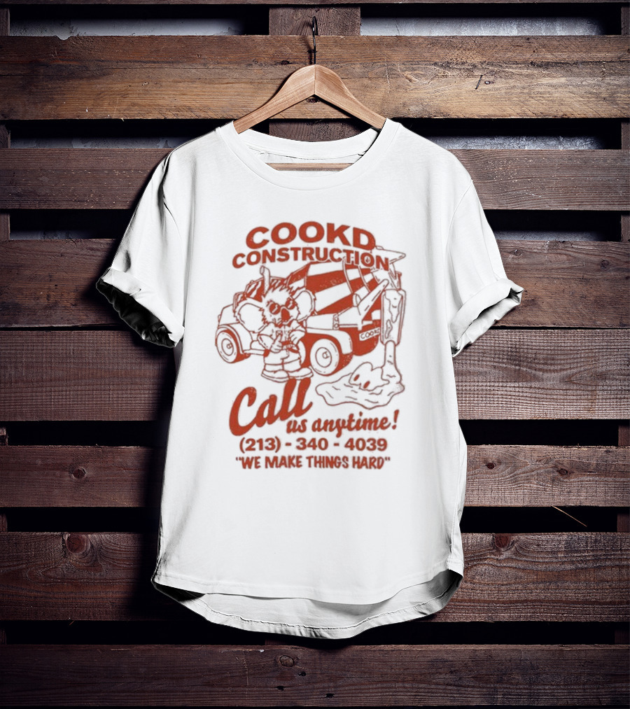 Cookd Construction Koala Call Us Anytime We Make Things Hard T-Shirt