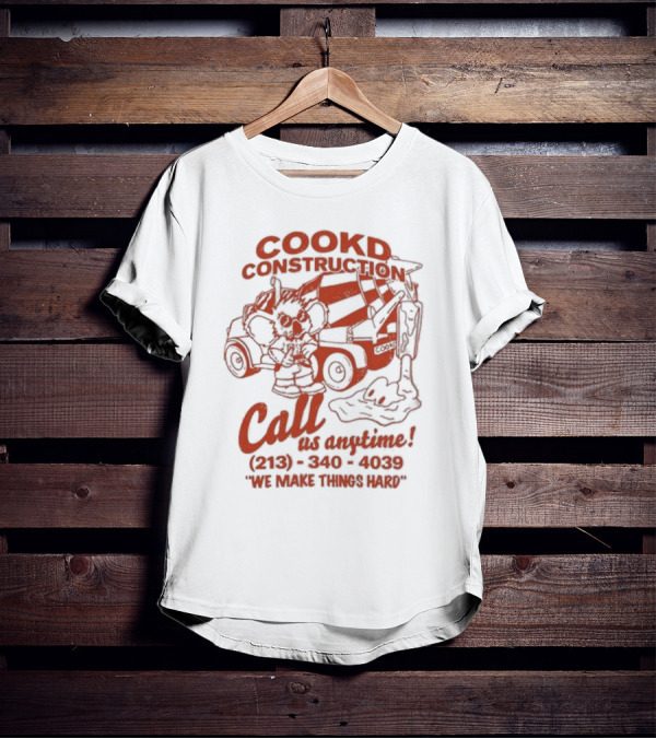 Cookd Construction Koala Call Us Anytime We Make Things Hard T-Shirt