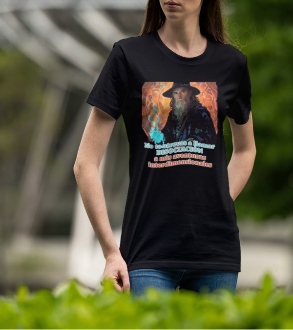 Nasty Poet No Te Atrevas A Llamar Disociación A Mis Aventuras Interdimensionales Wizard Aura T-Shirt