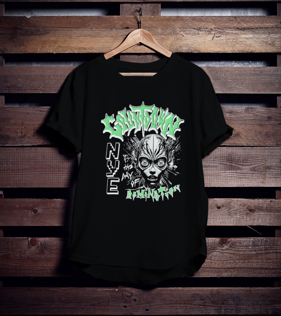 Countdown NYE It's The Day Of Domination Alien Image T-Shirt