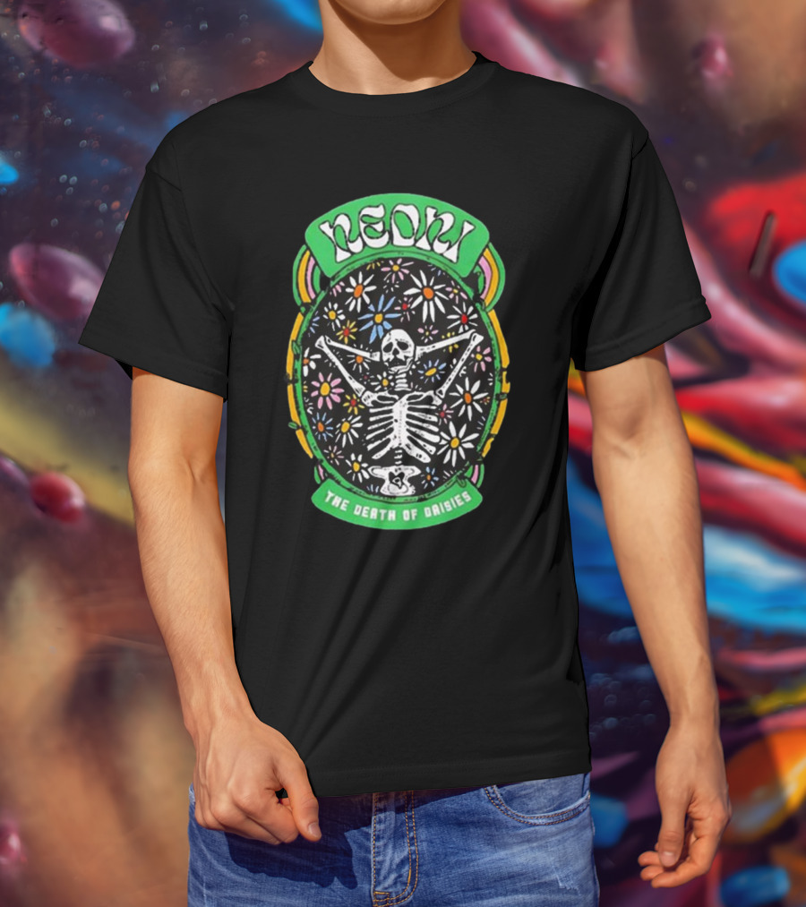Neon The Death Of Daisies Skeleton Surrounded By Flowers T-Shirt