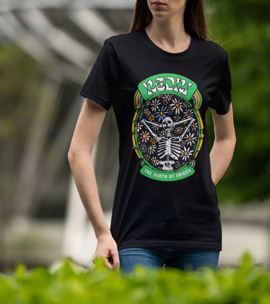 Neon The Death Of Daisies Skeleton Surrounded By Flowers T-Shirt