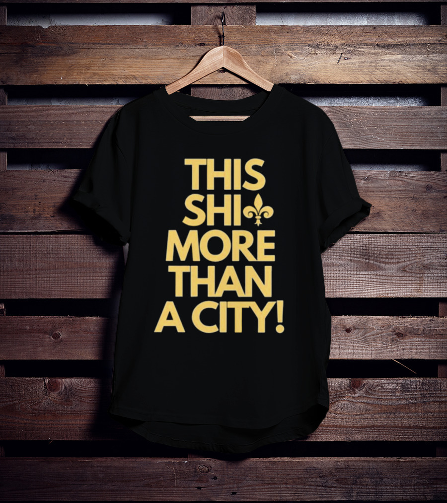 Jono Barnes This Shi More Than A City New Orleans Saints Fleur-de-Lis T-Shirt