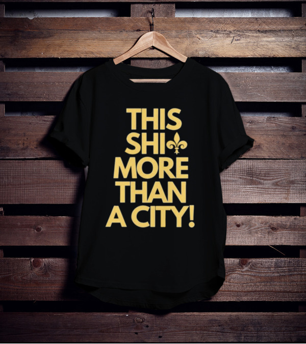 Jono Barnes This Shi More Than A City New Orleans Saints Fleur-de-Lis T-Shirt