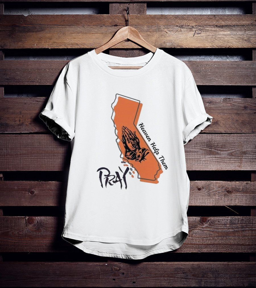 Pray For Los Angeles California Heaven Help Them Map And Hands T-Shirt