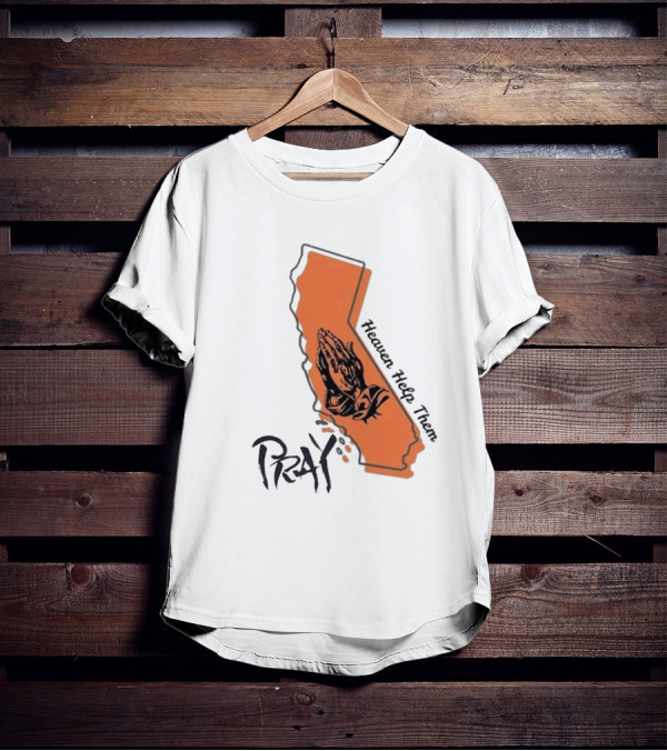 Pray For Los Angeles California Heaven Help Them Map And Hands T-Shirt