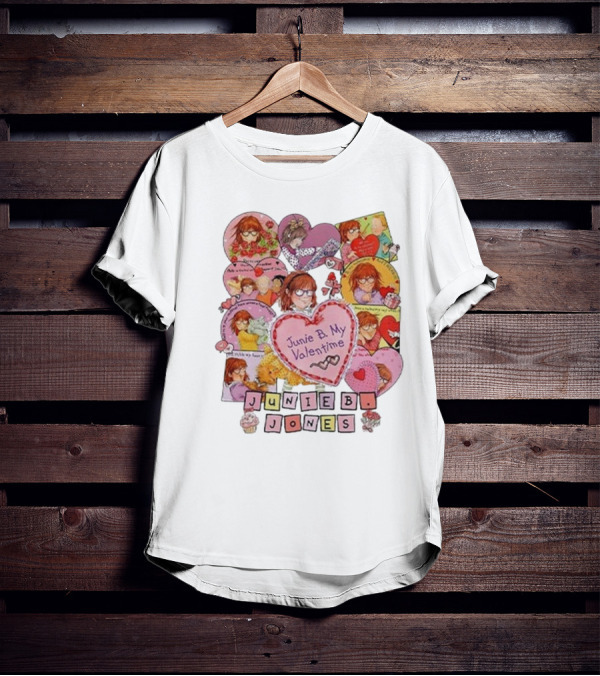 Junie B Jones My Valentine Love Hearts And Adventures T-Shirt