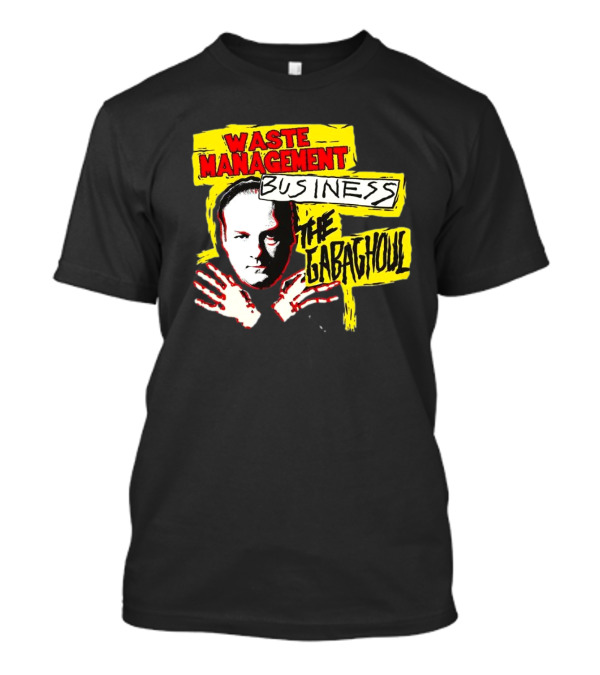 Waste Management Business The Gabaghoul Mobster T-Shirt