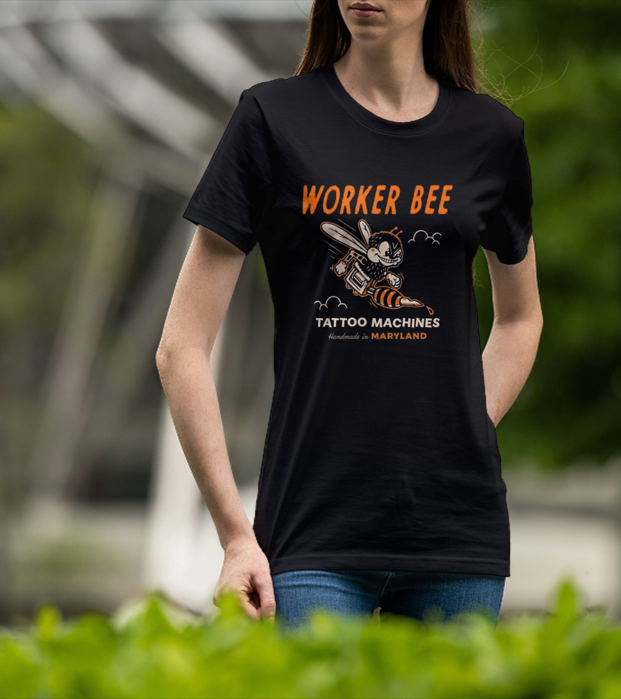 Worker Bee Tattoo Machines Handmade In Maryland T-Shirt