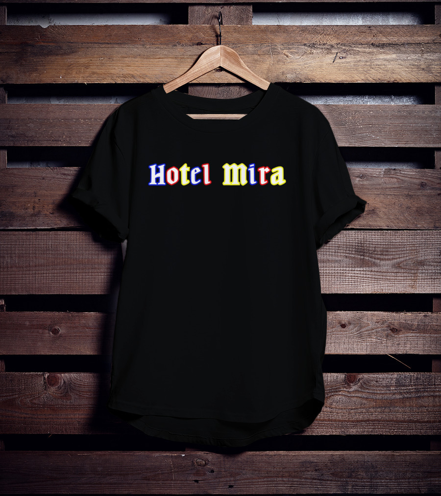 Hotel Mira Blue Red Yellow Text T-Shirt