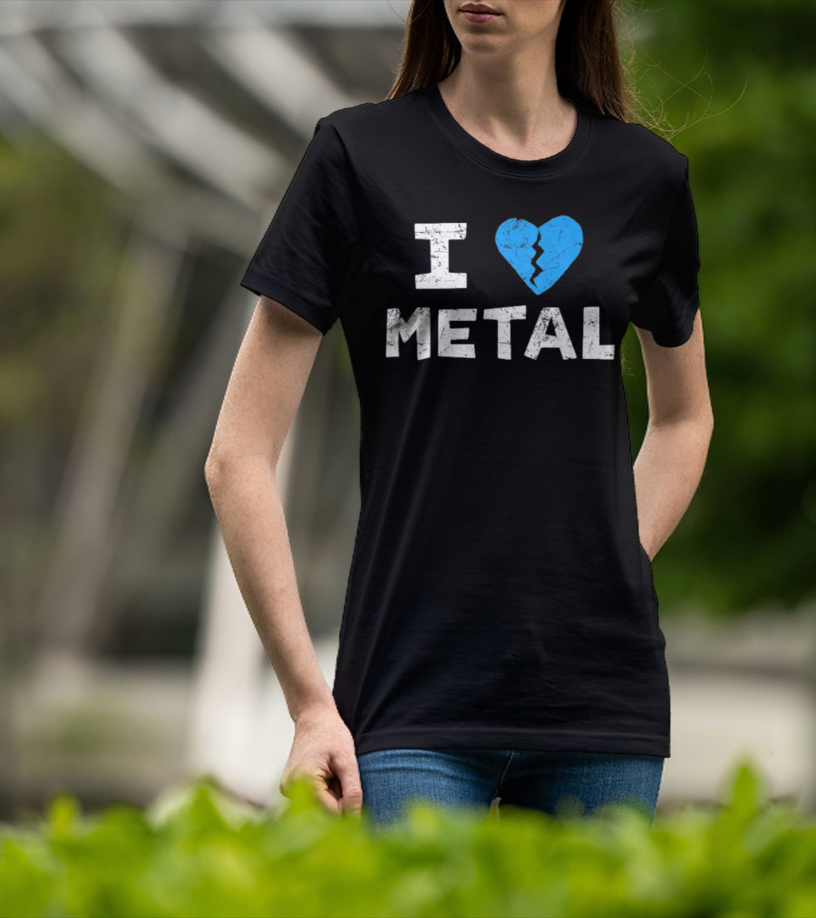 I Love Metal Broken Heart Blue Distressed Text T-Shirt