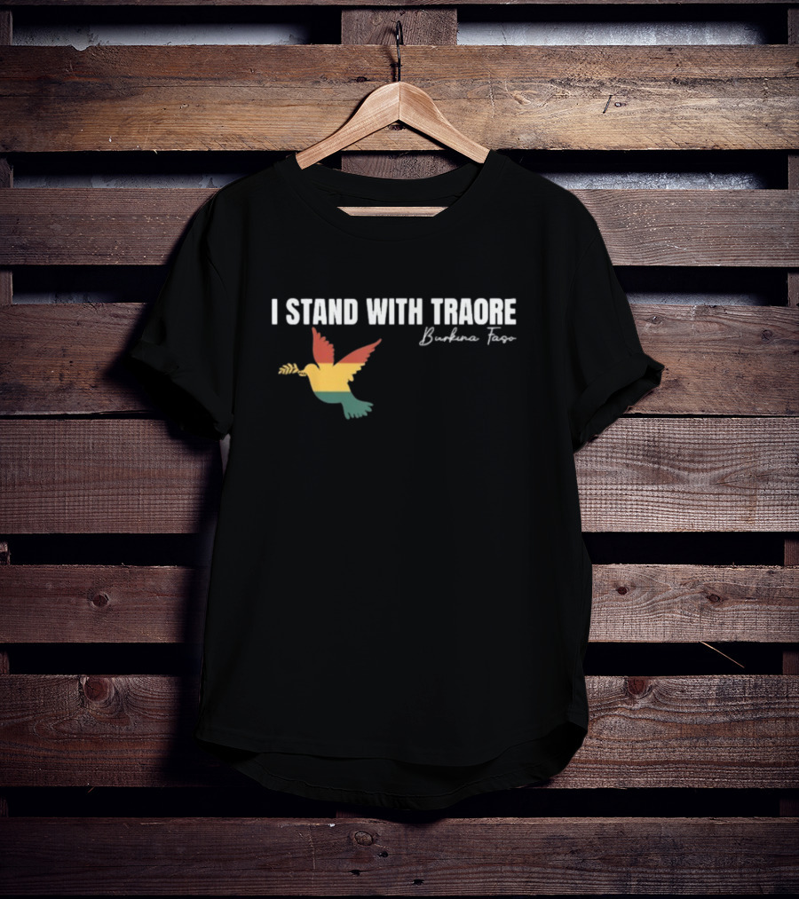 I Stand With Traoré Burkina Faso Dove Olive Branch T-Shirt