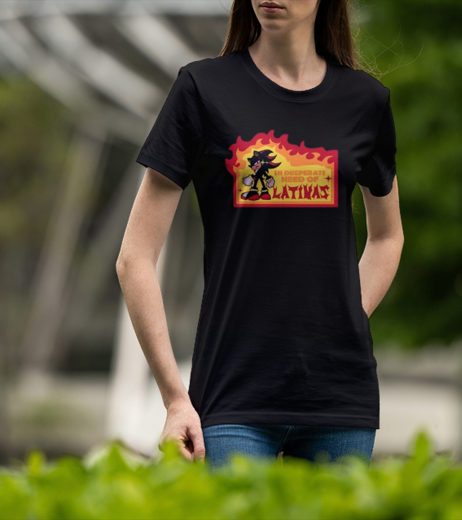 Shadow The Hedgehog In Desperate Need Of Latinas Flame Background T-Shirt