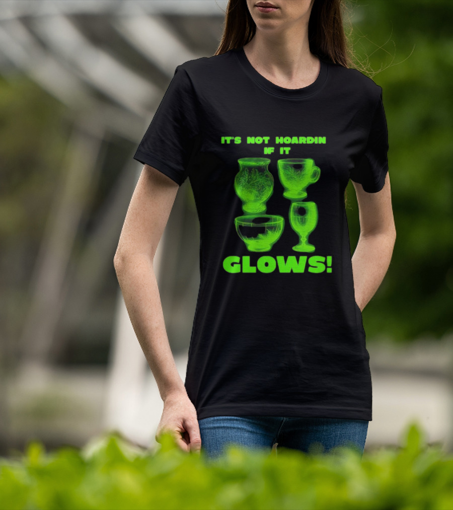 It’s Not Hoarding If It Glows Neon Glassware Collection T-Shirt