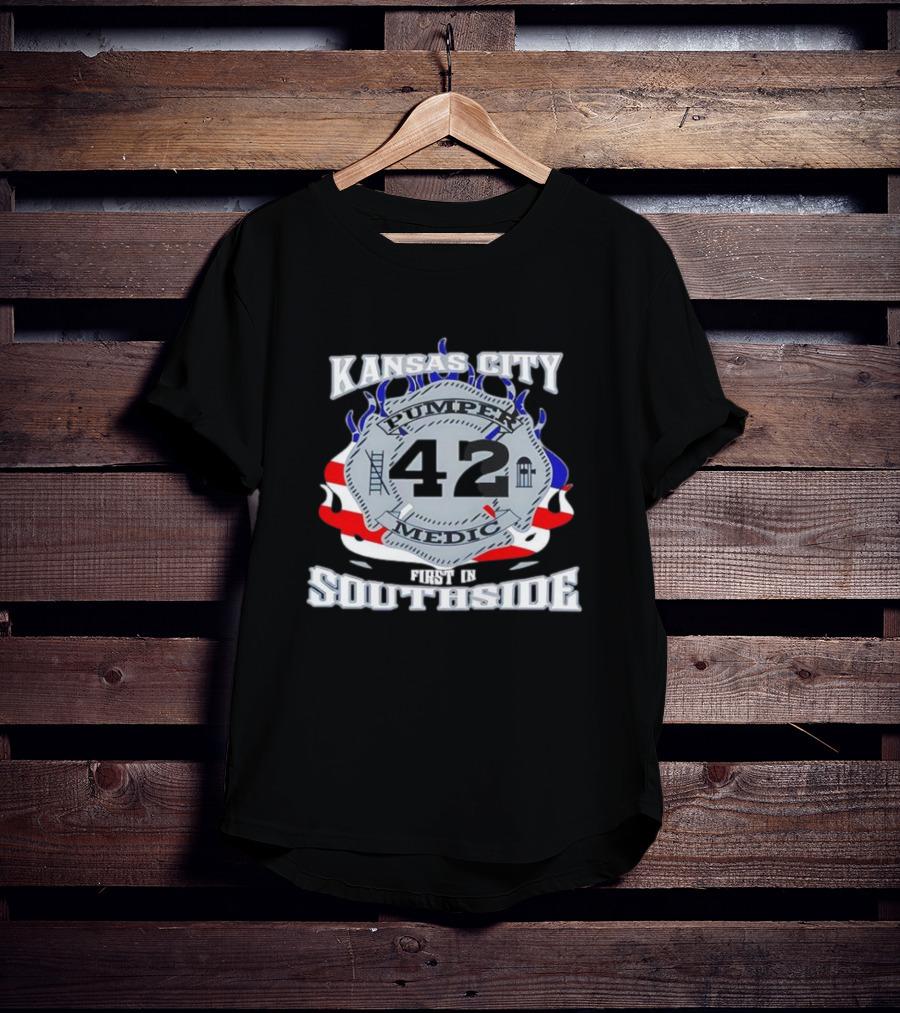 Kansas City Pumper Medic 42 First In Southside T-Shirt