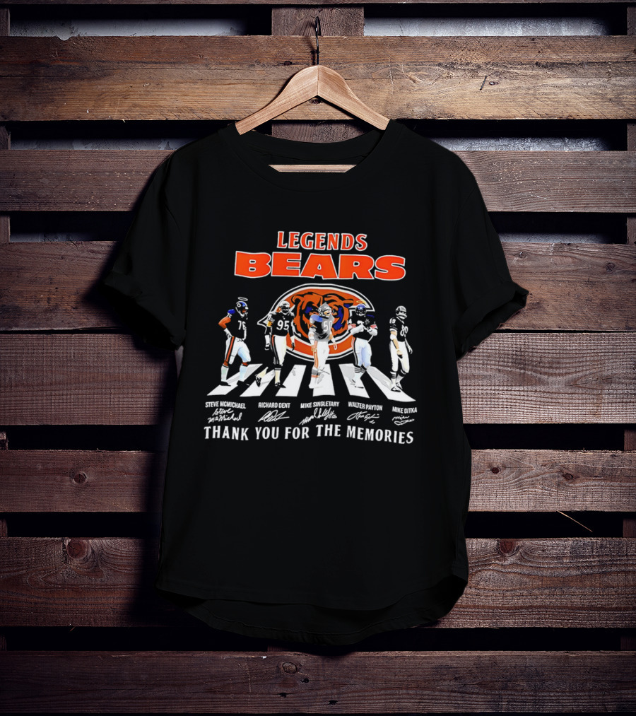 Legends Bears Steve McMichael Richard Dent Mike Singletary Walter Payton Mike Ditka Thank You For The Memories T-Shirt