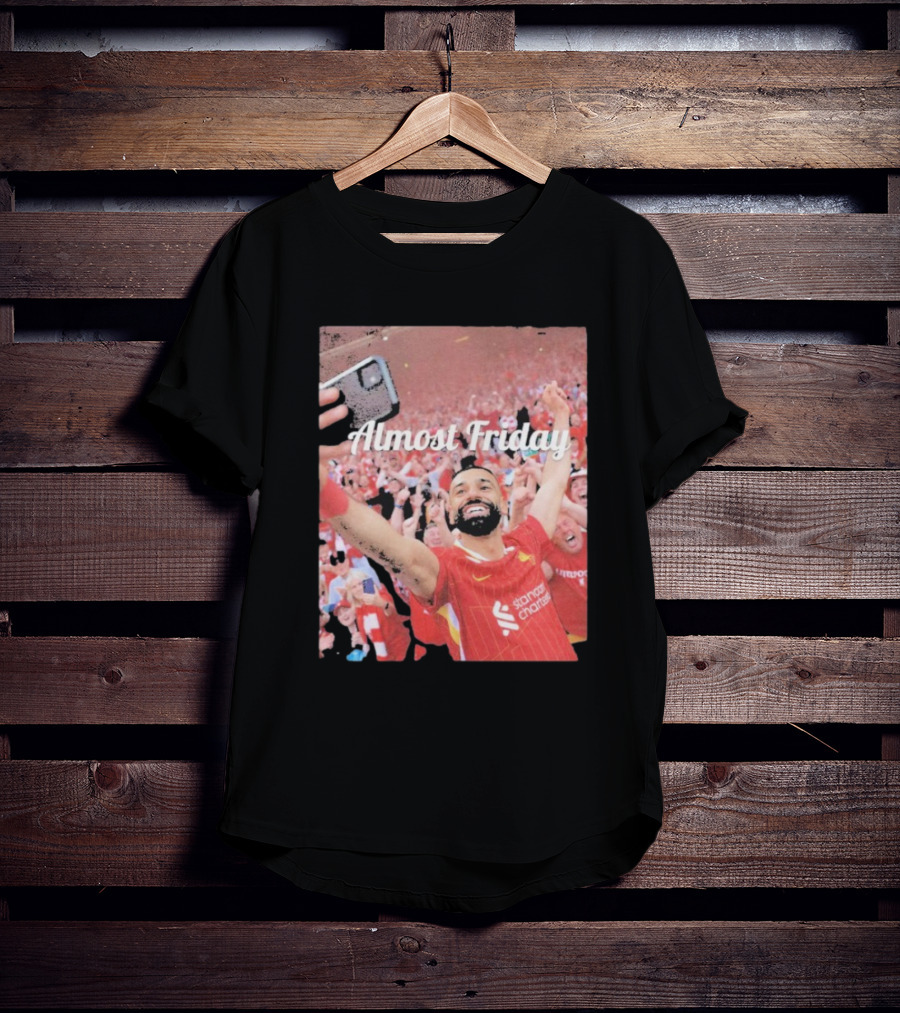 Liverpool Almost Friday Celebration With Fans T-Shirt