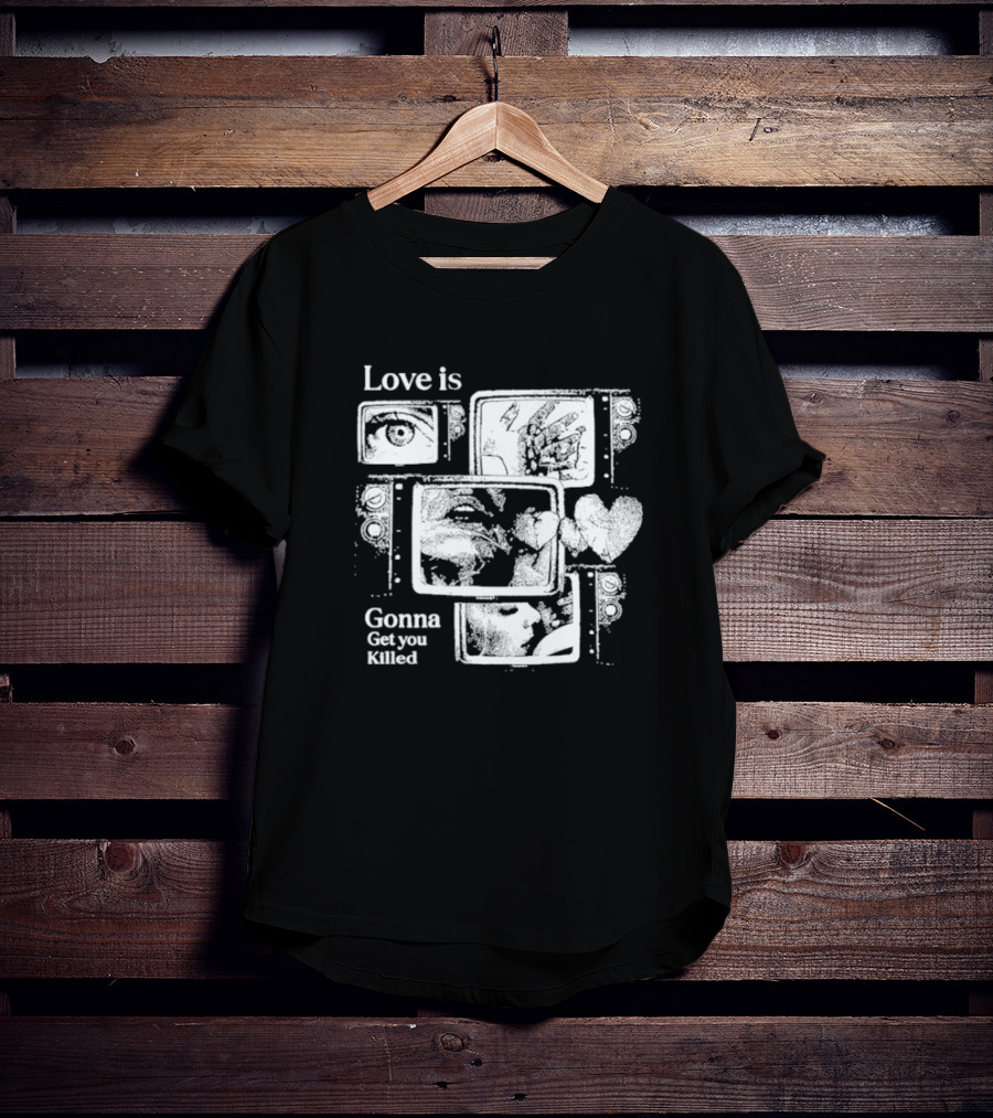Love Is Gonna Get You Killed Eyes And Heart Panels T-Shirt