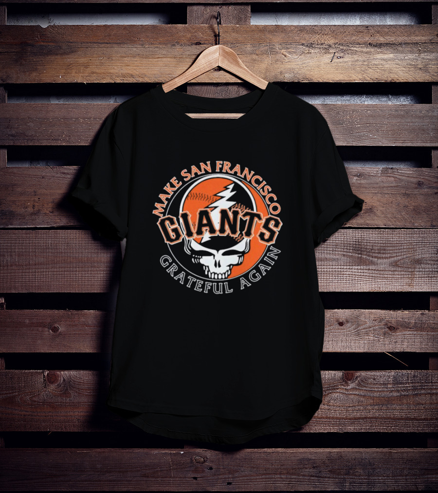 Make San Francisco Giants Grateful Again Lightning Skull T-Shirt