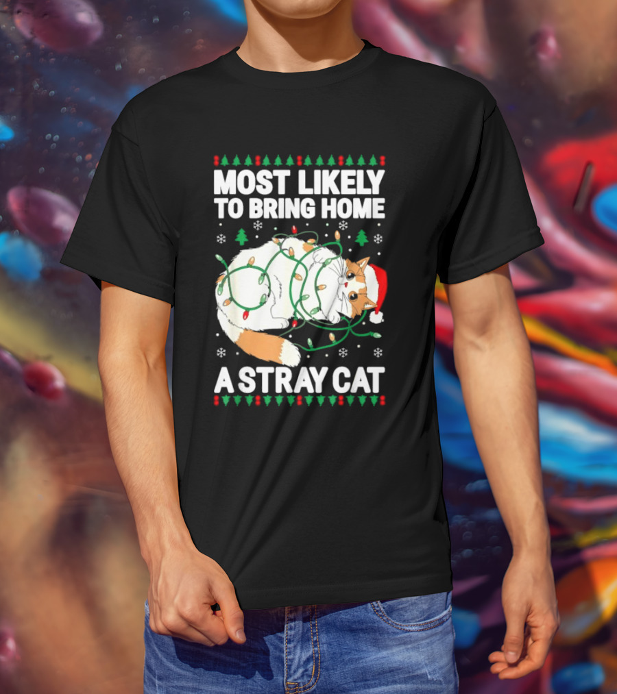 Most Likely To Bring Home A Stray Cat Christmas Lights Santa Hat Festive Holiday Cat T-Shirt