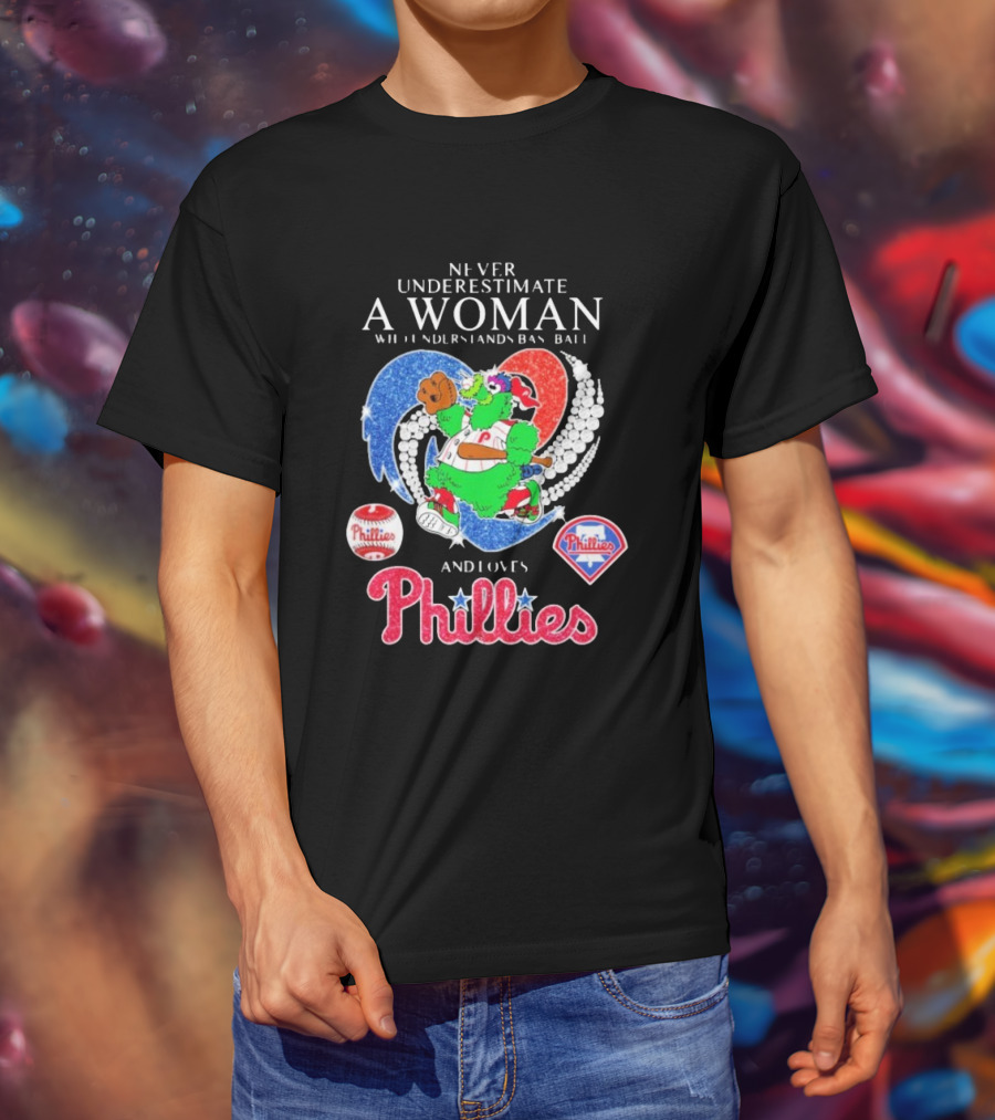 Never Underestimate A Woman Who Understands Baseball And Loves Phillies Mascot Diamond Heart T-Shirt