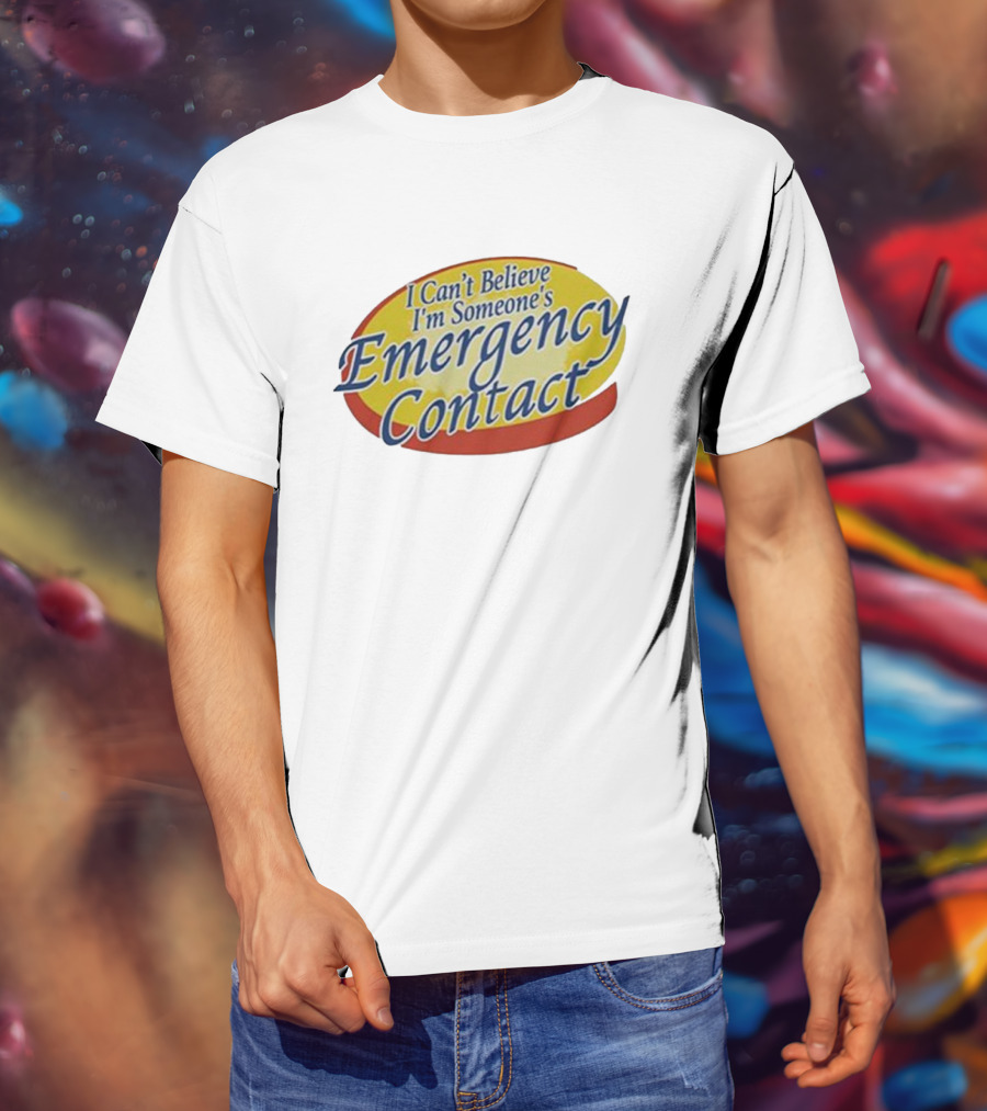 I Can’t Believe I’m Someone’s Emergency Contact Retro Parody Logo T-Shirt