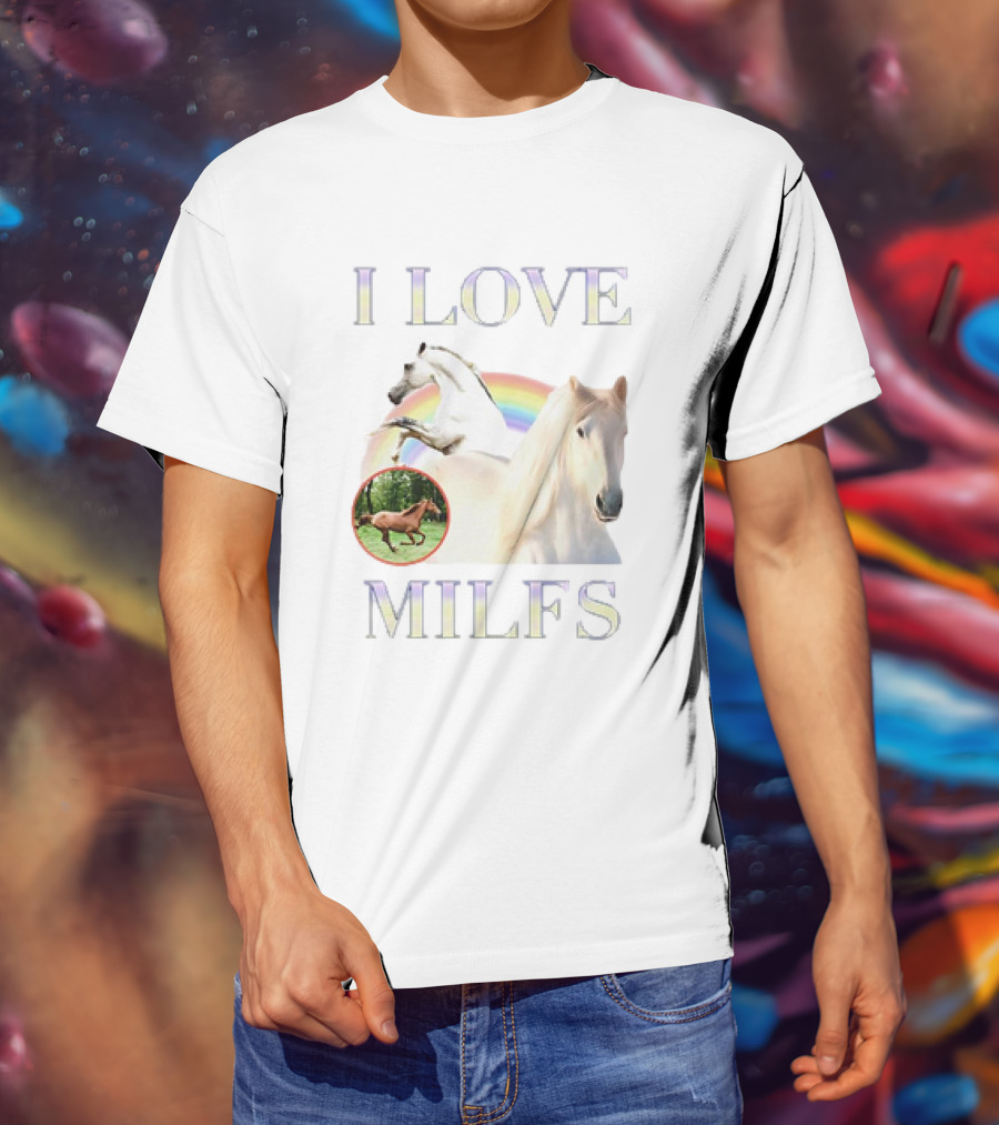 I Love MILFS Horses Rainbow Design T-Shirt