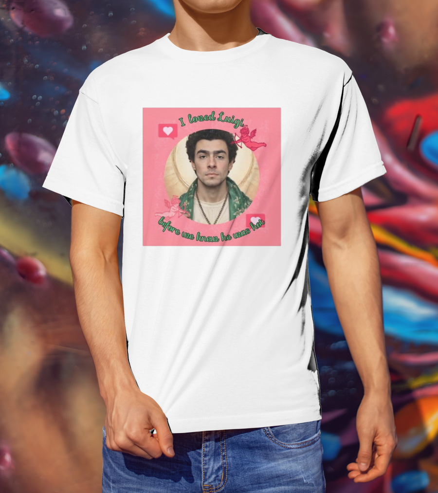 I Loved Luigi Before We Knew He Was Hot Pink Background Heart And Cupid Design T-Shirt