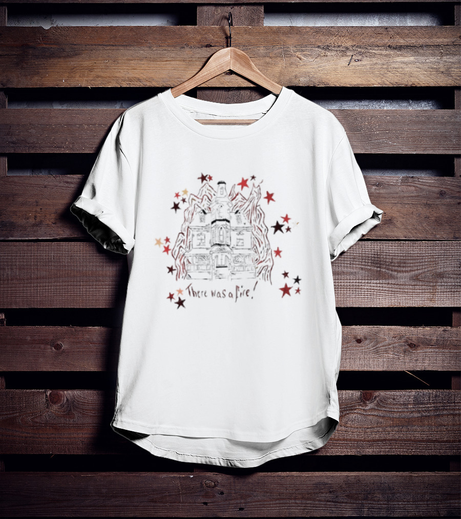 House There Was A Fire Floral Explosion T-Shirt