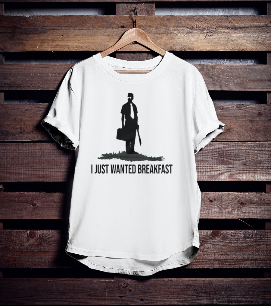 I Just Wanted Breakfast Man With Baseball Bat And Briefcase T-Shirt