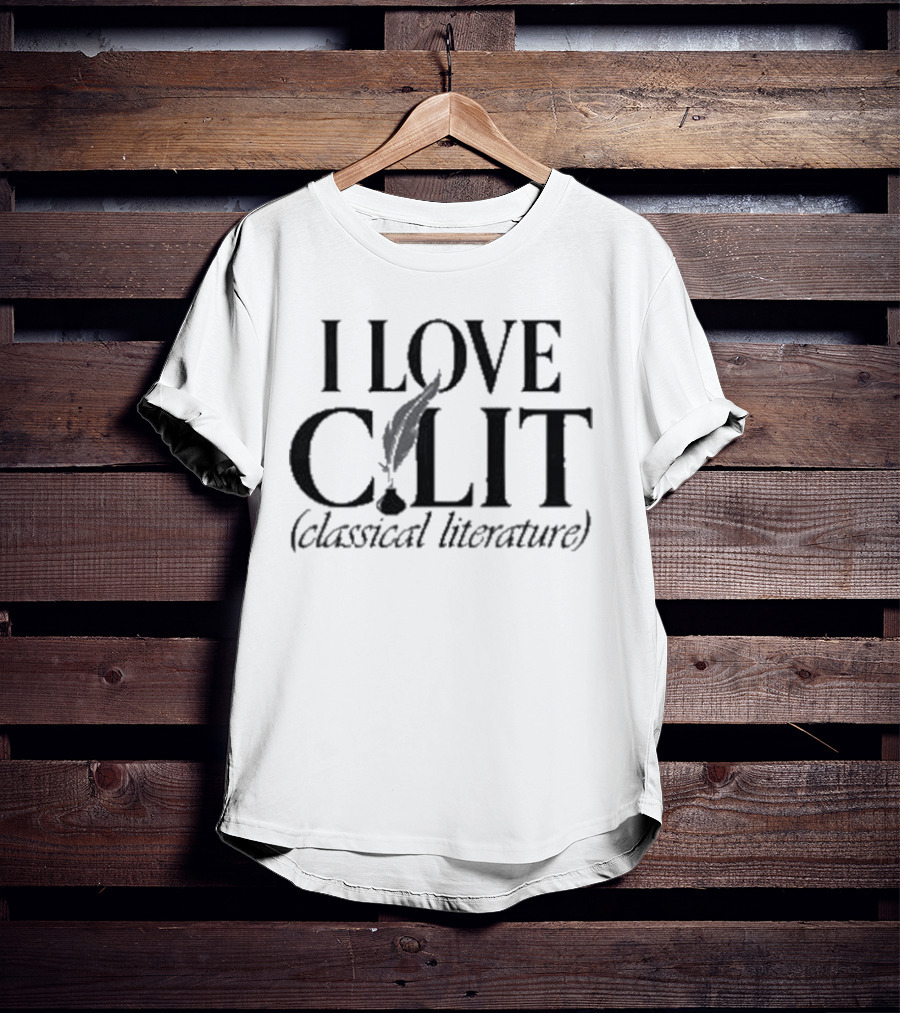 I Love C Lit Classical Literature Pen Feather T-Shirt