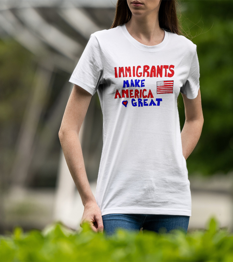 Immigrants Make America Great Heart Flag 2025 T-Shirt