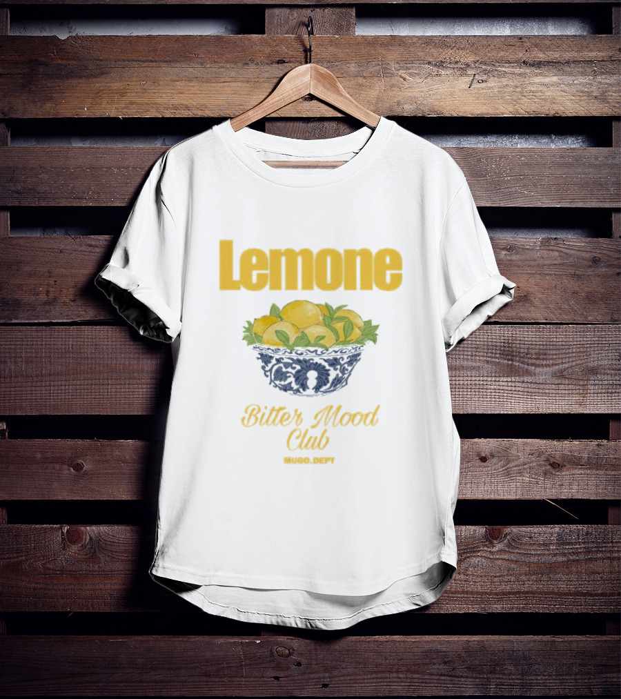 Lemone Bitter Mood Club O Dept Lemons In Bowl T-Shirt