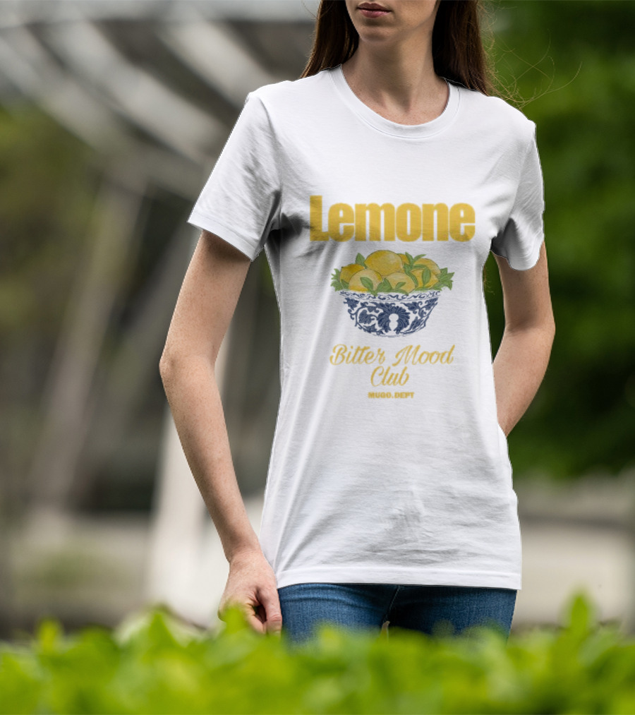 Lemone Bitter Mood Club O Dept Lemons In Bowl T-Shirt