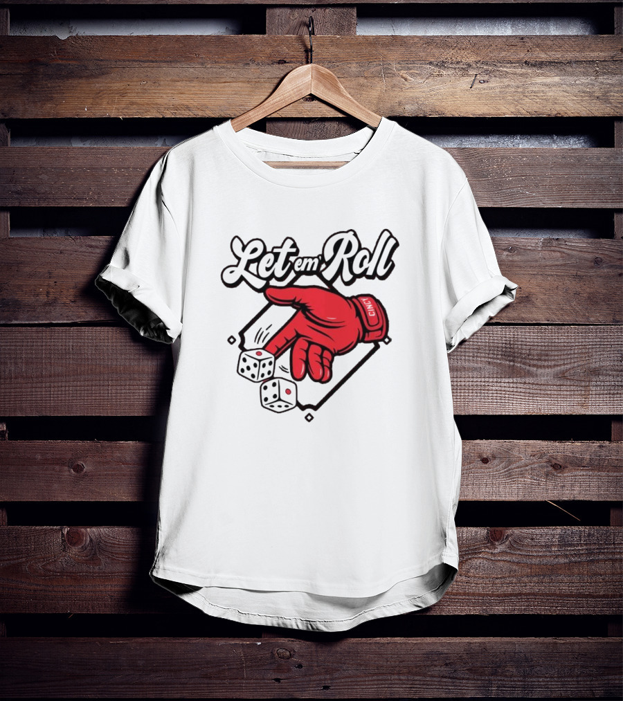 Let Em Roll Cincinnati Baseball Dice Hand Graphic T-Shirt