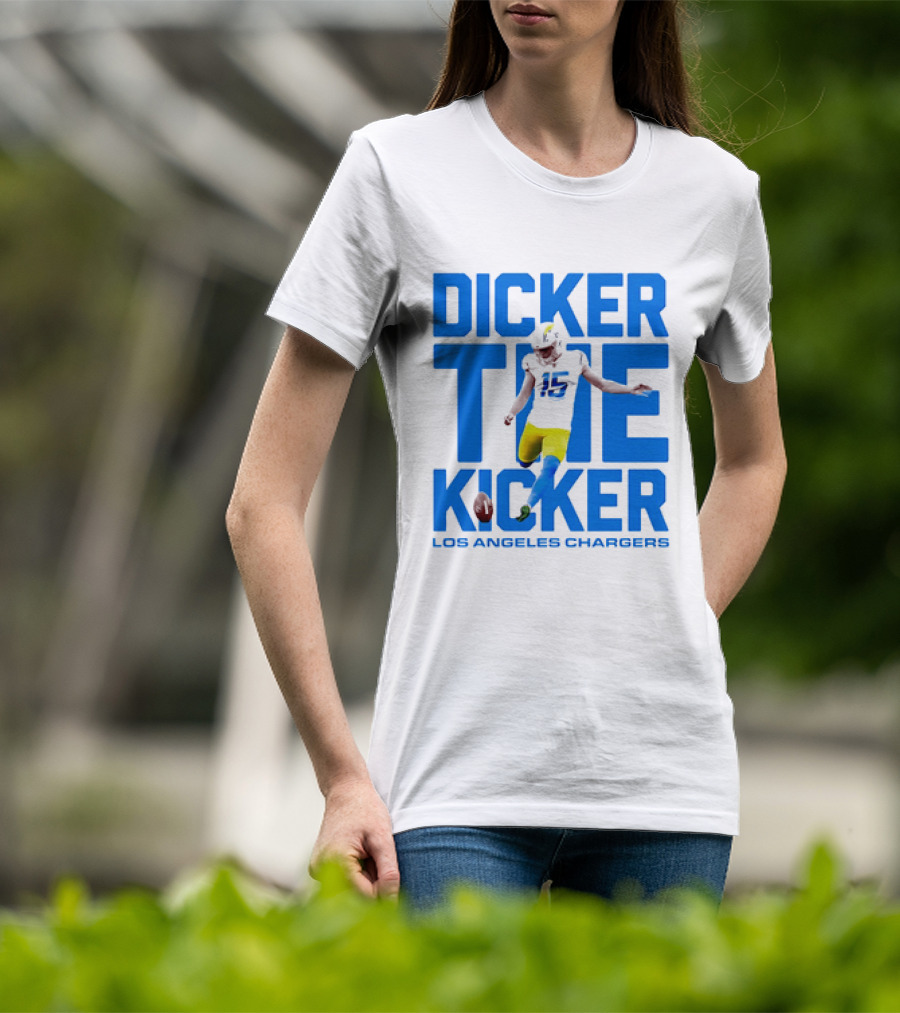Dicker The Kicker Los Angeles Chargers Football T-Shirt